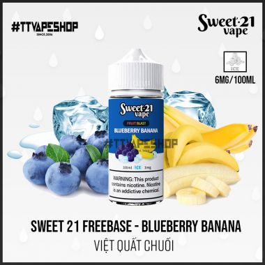 Sweet 21 Freebase 3-6mg/100ml - Blueberry Banana - Việt Quất Chuối