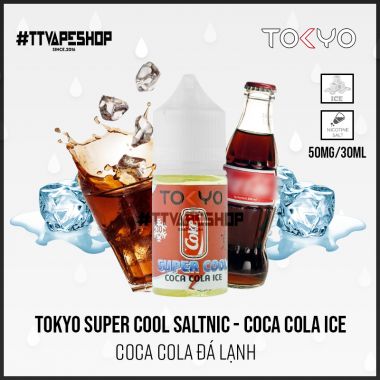 Tokyo Super Cool Saltnic - Coca Cola Ice - Coca cola đá lạnh 35/50mg-30ml