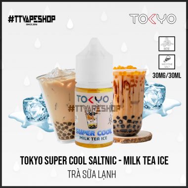 Tokyo Super Cool Saltnic - Milk tea ice ( Trà sữa lạnh ) 35-50mg/30ml
