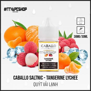 Caballo ( 38-58mg/30ml ) - Tangerine Lychee - Quýt Vải