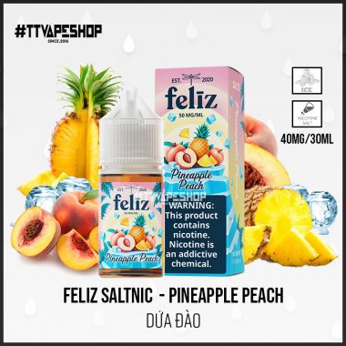 Feliz Salt Nic (40-50mg/30ml) - Pineapple Peach - Dứa Đào