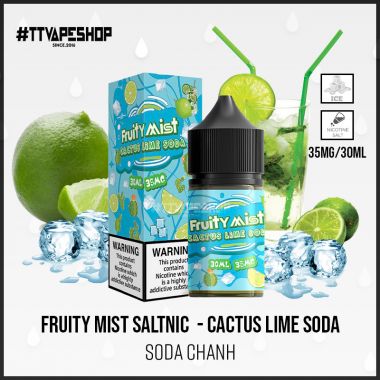 Fruity Mist Saltnic 35-55mg/30ml - Cactus Lime Soda ( Soda Chanh )