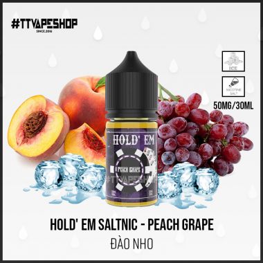 Hold' Em ( 30-50mg/30ml ) Peach Grape - Đào nho