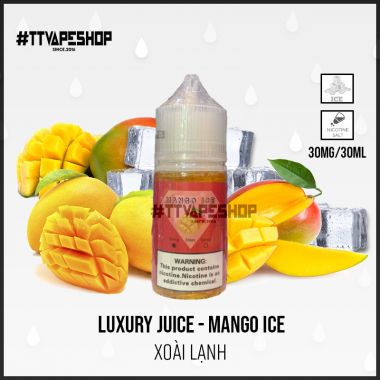 Luxury Juice 30mg/30ml - Mango Ice - Xoài Lạnh