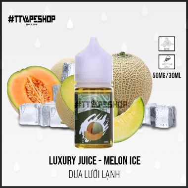 Luxury Juice 30mg/30ml - Melon Ice - Dưa Lưới Lạnh