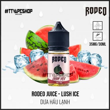 Rodeo Juice 35mg/30ml - Lush Ice - Dưa Hấu Lạnh
