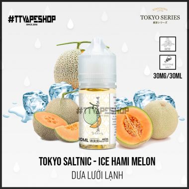 Tokyo Saltnic 30mg/30ml - Ice Hami Melon - Dưa lưới lạnh