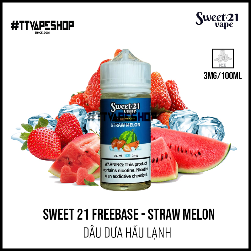 Sweet 21 3mg/100ml - Straw melon - Dâu Dưa Hấu Lạnh