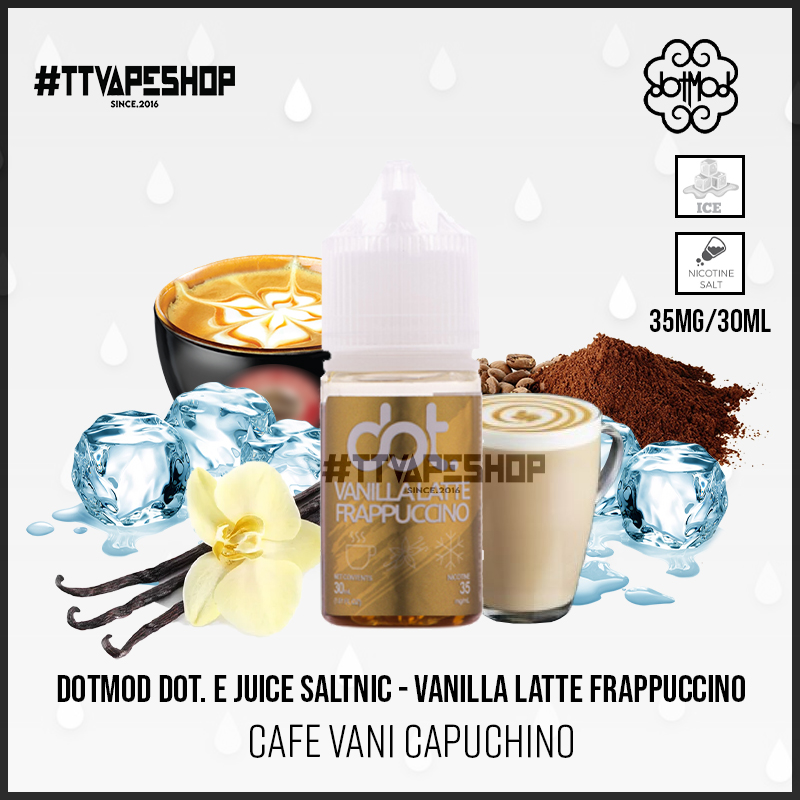 Dotmod Dot. E Juice Saltnic 35mg/30ml - Vanilla Latte Frappuccino - Cafe vani Capuchino