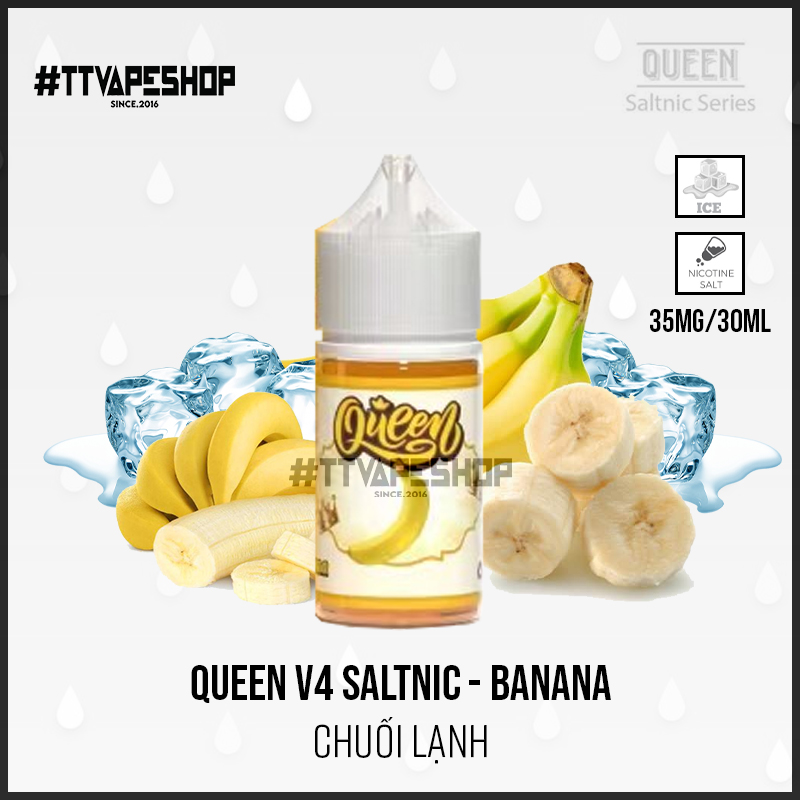 Queen v4 Saltnic Banana - Chuối 35-50mg/30ml