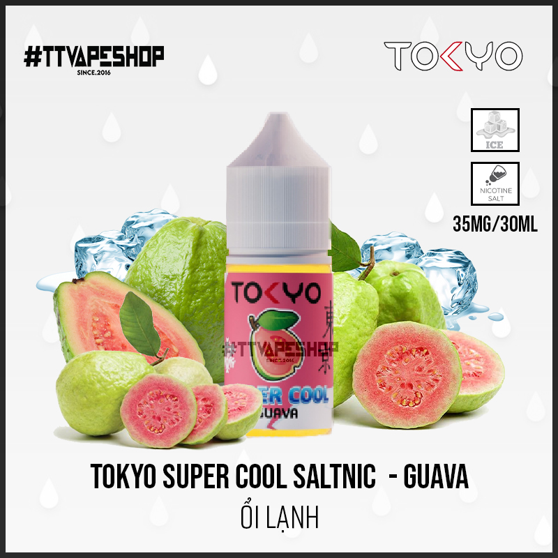 Tokyo Super Cool Saltnic - Guava ( Ổi lạnh ) 35-50mg/30ml