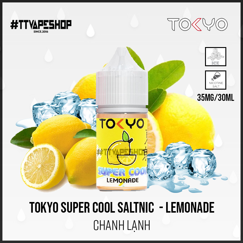 Tokyo Super Cool Saltnic - Lemonade ( Chanh lạnh ) 35-50mg/30ml