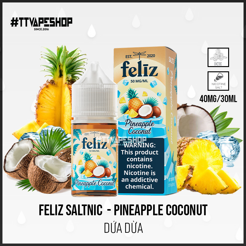 Feliz Salt Nic (40-50mg/30ml) - Pineapple Coconut - Dứa Dừa