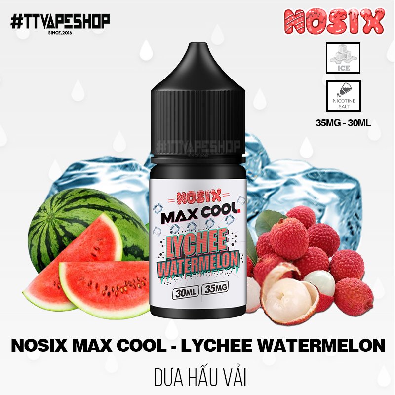 Nosix MaxCool Saltnic Lychee Watermelon ( 35 - 60mg/30ml ) Dưa Hấu Vải