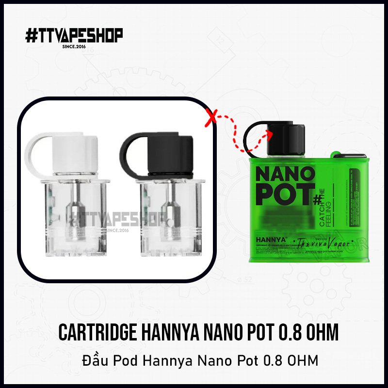 Đầu Pod Hannya Nano Pot 0.8 OHM