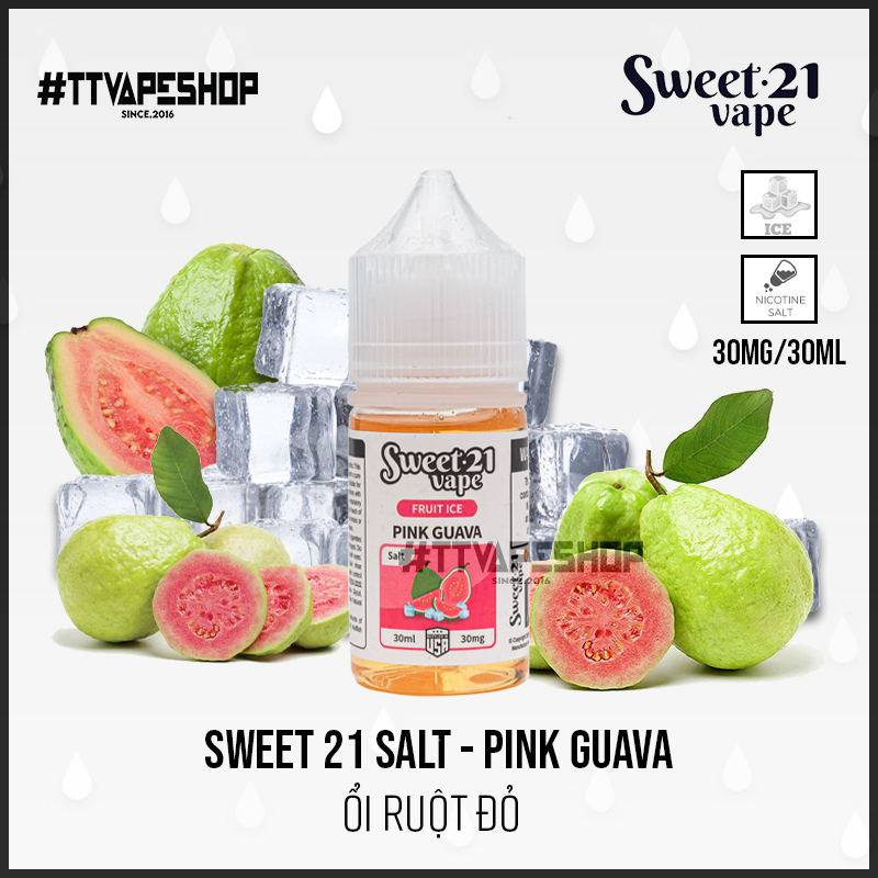 Sweet 21 Salt 30mg/30ml - Pink Guava - Ổi Ruột Đỏ
